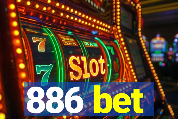 886 bet